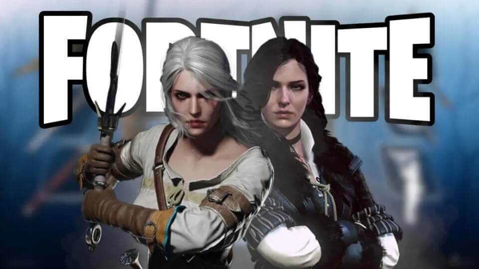 Fortnite gets Ciri and Yennefer from The Witcher