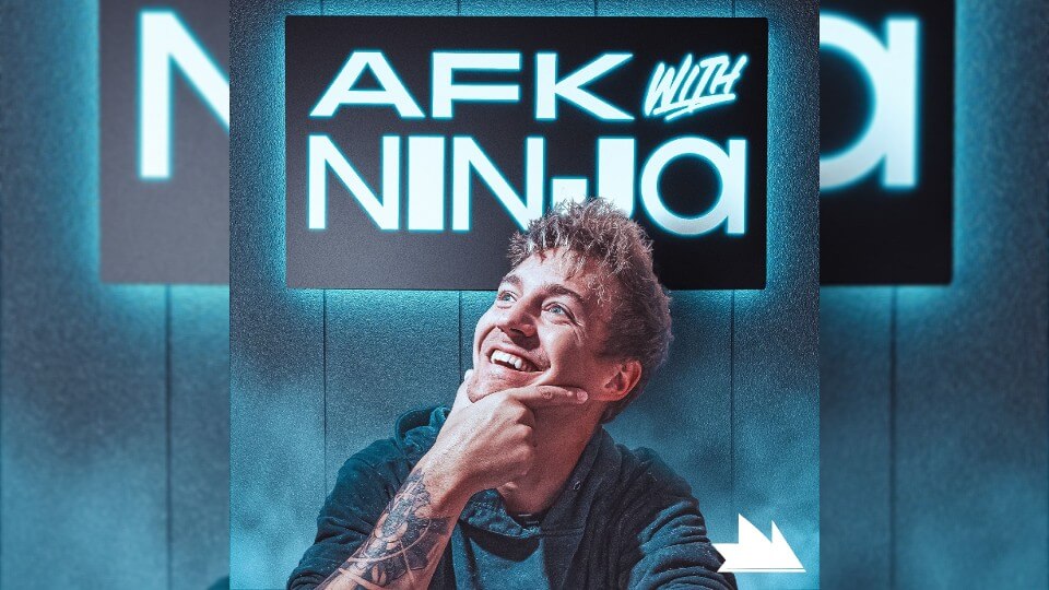 Ninja launches its new podcast “AFK w/ Ninja”