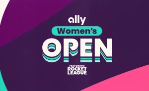 Ally Womens Open Rocket League