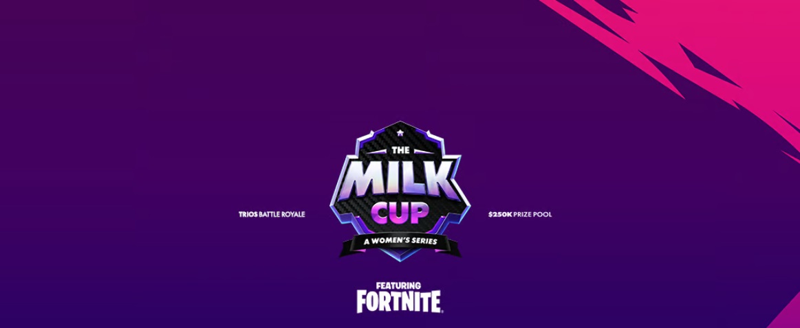 Gonna Need Milk Announces $250,000 Female Fortnite Tournament Series in North America